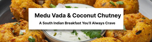 Medu Vada & Coconut Chutney