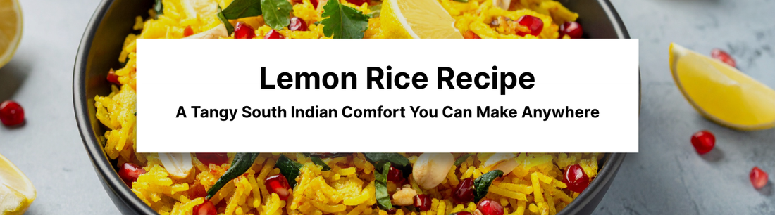 Lemon Rice Recipe