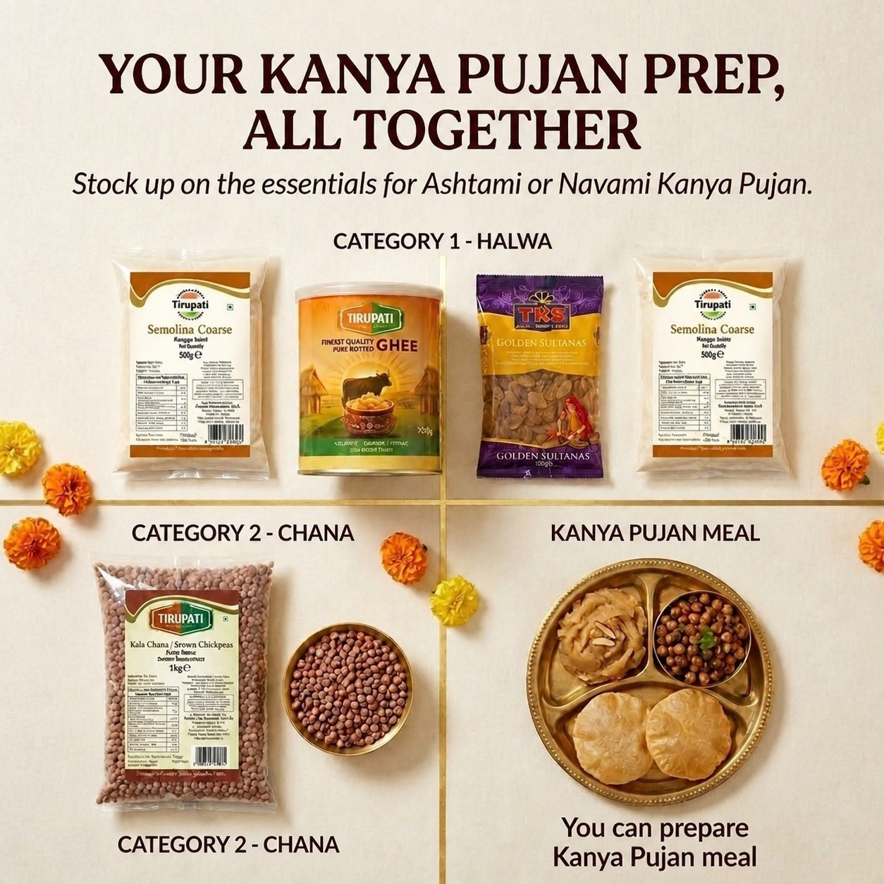 Kanya Pujan Kit (Halwa · Chana · Puri) – Tirupati Semolina Coarse, Tirupati Brown Chickpea / Kala Chana, Tirupati Pure Butter Ghee, TRS Golden Sultanas / Raisins / Kishmish