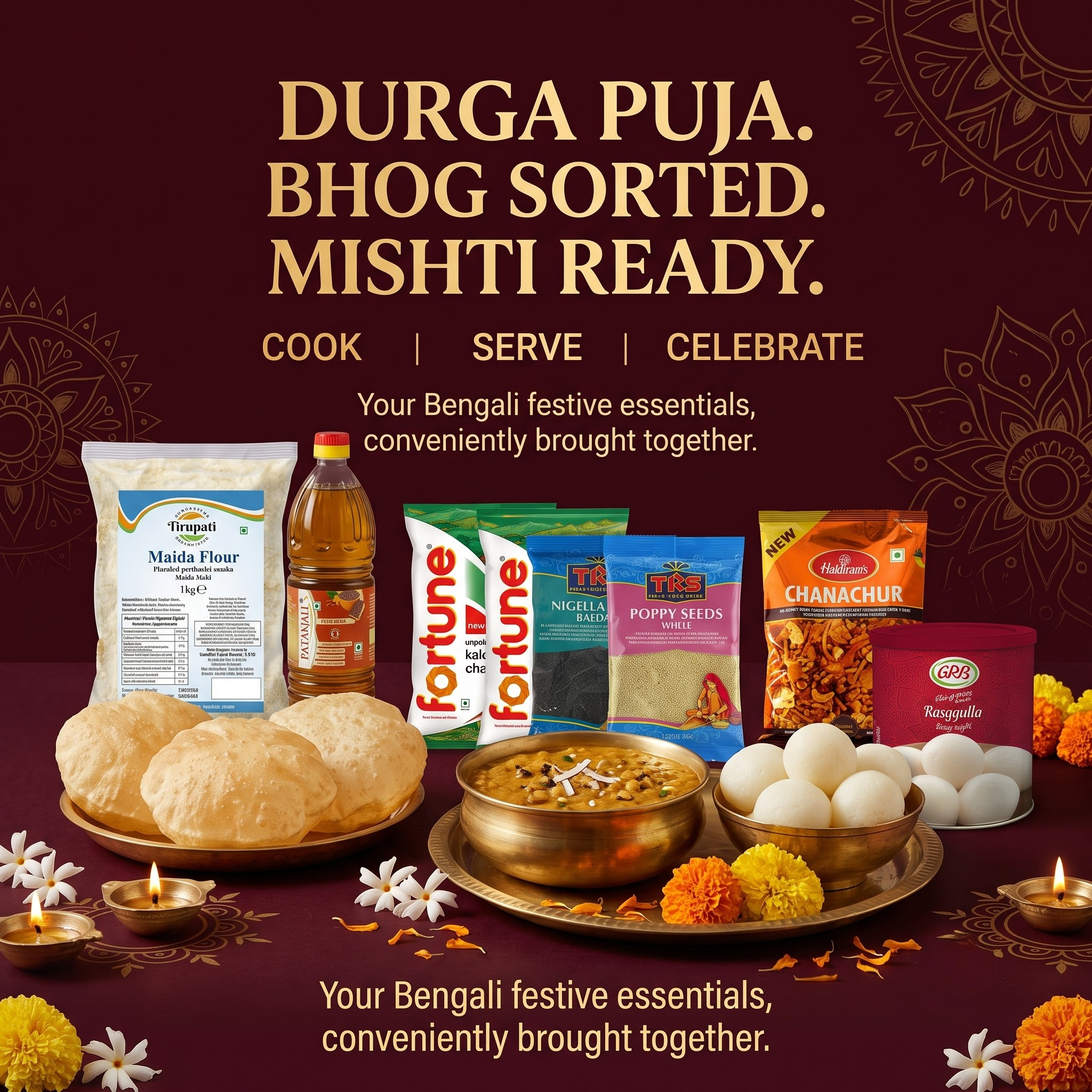 Durga Puja Bhog Box (Luchi · Cholar Dal · Mishti) – Tirupati Maida / All Purpose Flour, Fortune Chana Dal / Bengal Gram, TRS Kalonji Seeds, Fortune Mustard Oil, TRS Poppy (Khus Khus) Seeds, GRB Rasgulla Tin, Haldiram's Chanachur