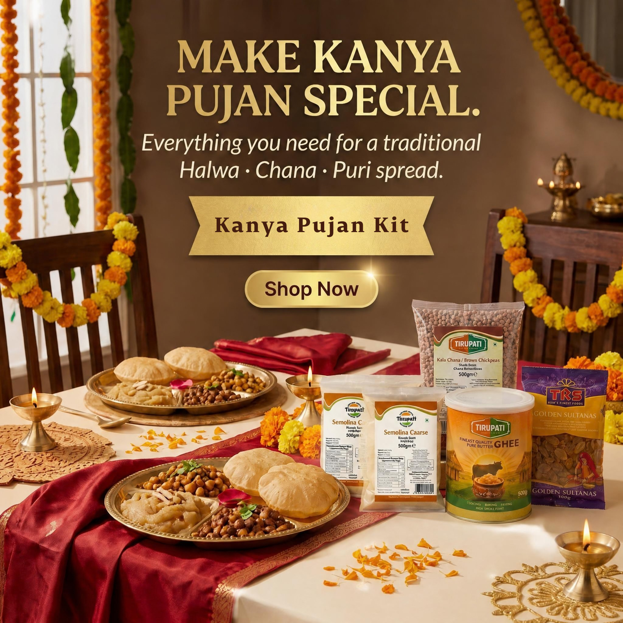 Kanya Pujan Kit (Halwa · Chana · Puri) – Tirupati Semolina Coarse, Tirupati Brown Chickpea / Kala Chana, Tirupati Pure Butter Ghee, TRS Golden Sultanas / Raisins / Kishmish