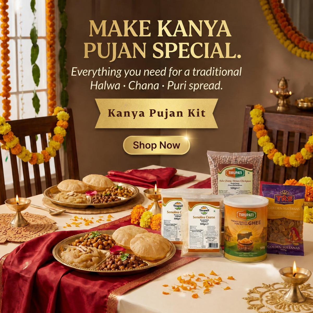 Kanya Pujan Kit (Halwa · Chana · Puri) – Tirupati Semolina Coarse, Tirupati Brown Chickpea / Kala Chana, Tirupati Pure Butter Ghee, TRS Golden Sultanas / Raisins / Kishmish